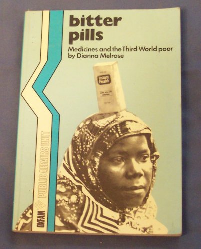 Imagen de archivo de Bitter pills: medicines and the Third World poor a la venta por Wonder Book