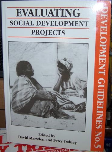 9780855981471: Evaluating Social Development Projects: 5 (Oxfam Development Guidelines)