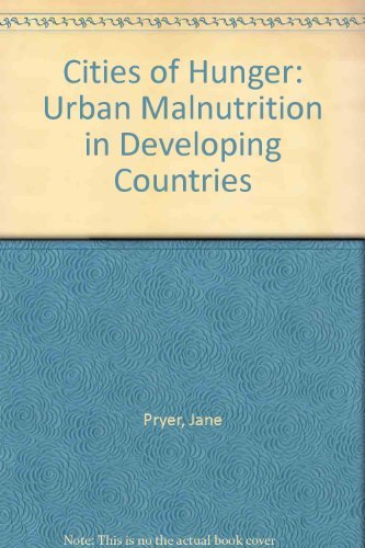 9780855981556: Cities of Hunger: Urban Malnutrition in Developing Countries