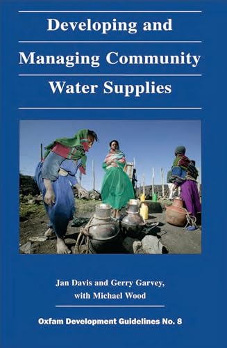 Developing and Managing Community Water Supplies (9780855981938) by Davis, Jan; Garvey, Gerry; Wood, Michael