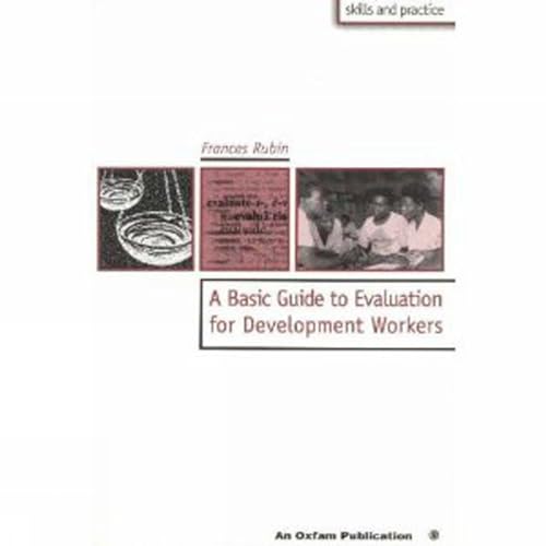 Stock image for A Basic Guide to Evaluation for Development Workers for sale by Better World Books