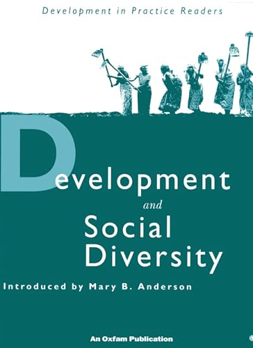 Beispielbild fr Development and Social Diversity (Development in Practice Reader) zum Verkauf von WorldofBooks