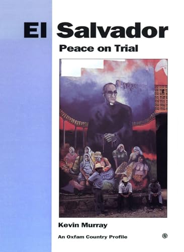 Stock image for El Salvador : Peace on Trial for sale by Better World Books: West