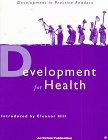 Beispielbild fr Development for Health zum Verkauf von Better World Books