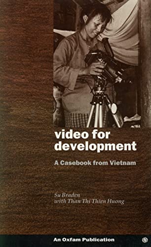 Video for Development: A Casebook from Vietnam