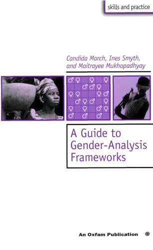 Beispielbild fr A Guide to Gender-Analysis Frameworks (Skills and Practice) zum Verkauf von WorldofBooks