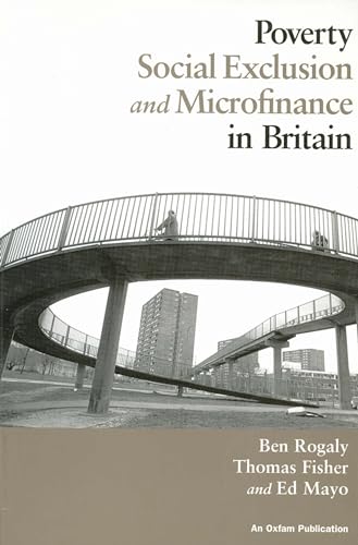 Stock image for Poverty, Social Exclusion and Microfinance in Britain for sale by AwesomeBooks