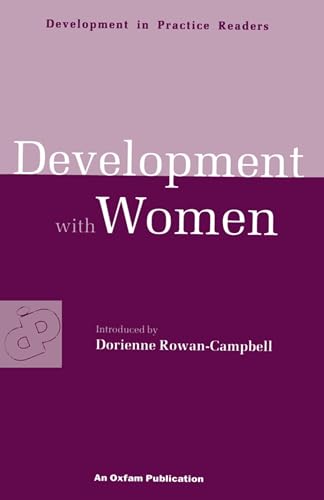 Beispielbild fr Development with Women: Selected Essays from Development in Practice (Development in Practice Reader) zum Verkauf von WorldofBooks