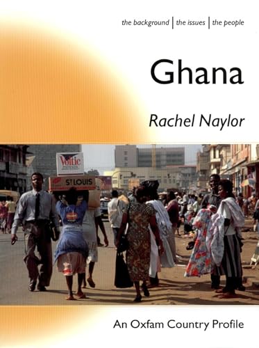 Beispielbild fr Ghana (Oxfam Country Profiles) zum Verkauf von Wonder Book