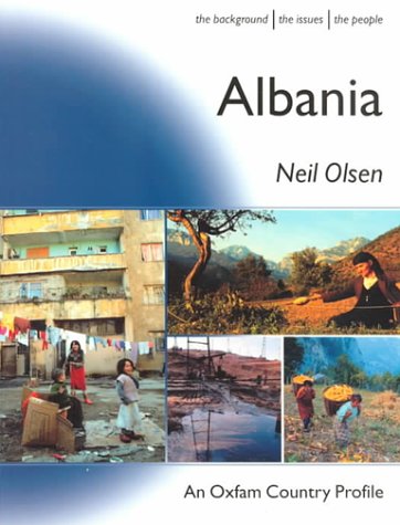 9780855984328: Albania (Oxfam Country Profiles Series)