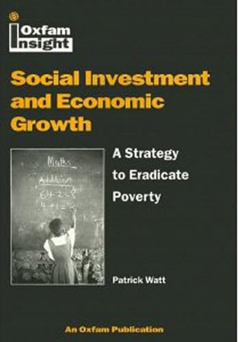 Beispielbild fr Social Investment and Economic Growth: A Strategy to Eradicate Poverty. zum Verkauf von Plurabelle Books Ltd