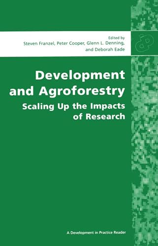 Stock image for Development and Agroforestry: Scaling Up the Impacts of Research (Development in Practice) for sale by Project HOME Books