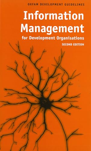 Beispielbild fr Information Management for Development Organizations (Oxfam Development Guidelines) zum Verkauf von Ergodebooks