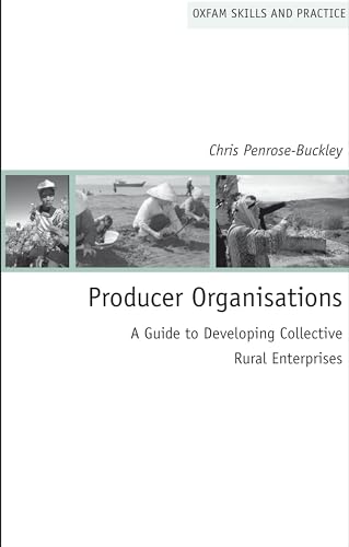 Imagen de archivo de Producer Organisations: A Practical Guide to Developing Rural Enterprises a la venta por WorldofBooks