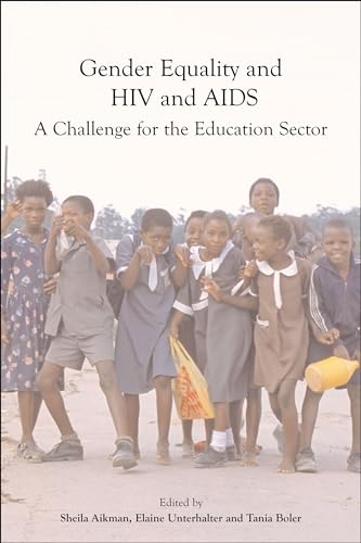 Beispielbild fr Gender Equality, HIV and AIDS: A Challenge for the Education Sector: Challenges for the Education Sector zum Verkauf von AwesomeBooks