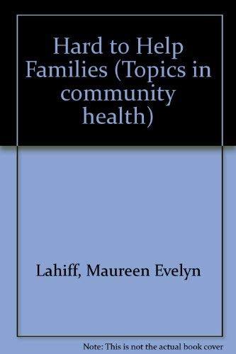 9780856020438: Hard-to-help families (Topics in community health)