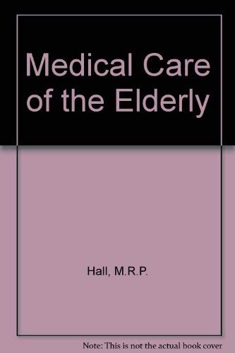 9780856020629: Medical Care of the Elderly