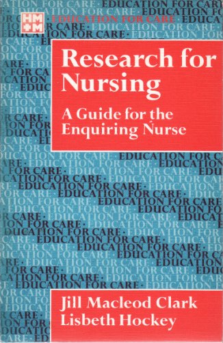 Stock image for Research for Nursing : a Guide for the Enquiring Nurse (Research for Nursing series) for sale by Simply Read Books