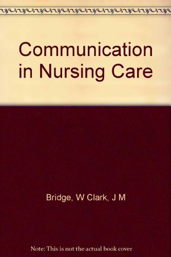 Communication in Nursing Care