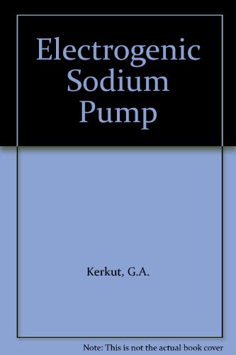 Stock image for The Electrogenic Sodium Pump for sale by Jay W. Nelson, Bookseller, IOBA