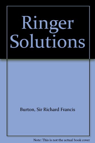 Ringer Solutions (9780856080173) by Burton, Sir Richard