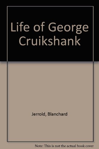 Life of George Cruikshank (9780856090424) by William Blanchard Jerrold