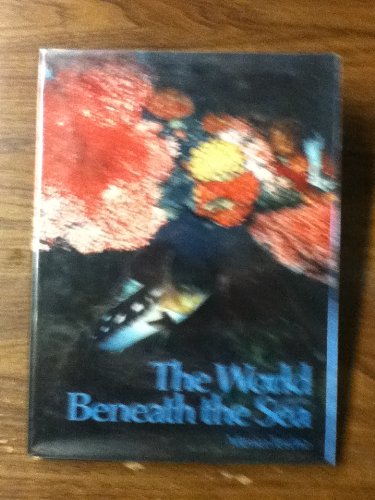 Stock image for The world beneath the sea; (The World of nature) for sale by Visible Voice Books