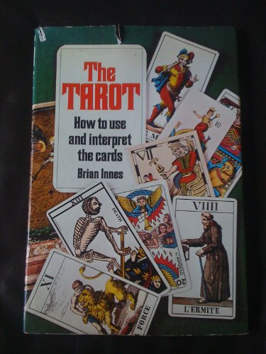 9780856130274: The Tarot: How to interpret and use the cards