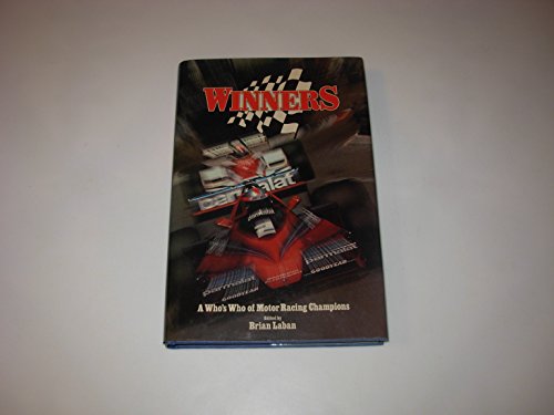 Imagen de archivo de Winners : A Who's Who of Motor Racing Champions a la venta por Better World Books: West