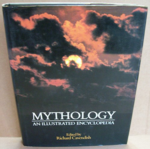 Stock image for MYTHOLOGY: AN ILLUSTRATED ENCYCLOPEDIA. for sale by Cambridge Rare Books