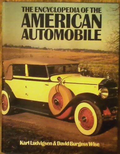 Beispielbild fr The Encyclopedia of the American Automobile zum Verkauf von Better World Books: West