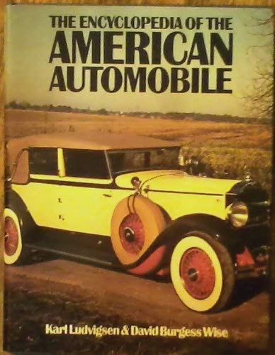 9780856130946: Encyclopaedia of the American Automobile