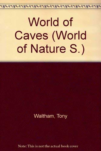 9780856130991: World of Caves (World of Nature S.)