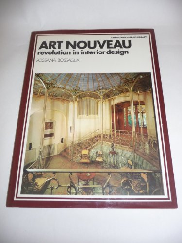 Stock image for Art Nouveau : Revolution in Interior Design for sale by Better World Books