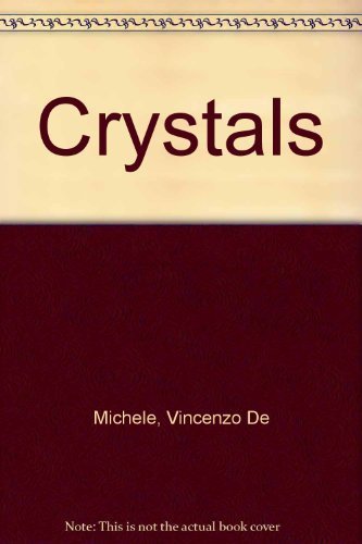 Crystals : Natural Symmetry in the Mineral World