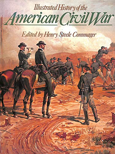 Imagen de archivo de Illustrated History of the American Civil War a la venta por WorldofBooks