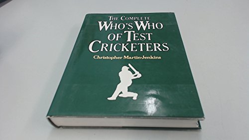Stock image for The Complete Who's Who of Test Cricketers for sale by Better World Books Ltd