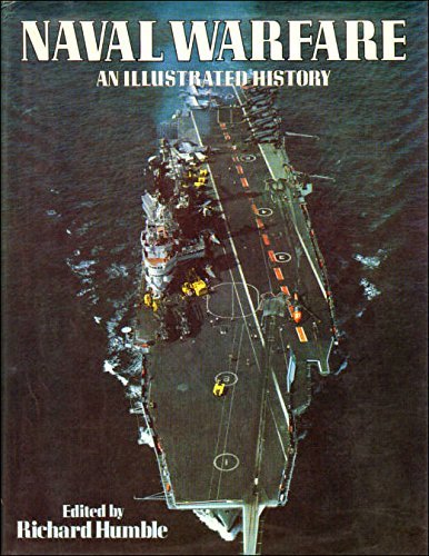 Naval Warfare - An Illustrated History