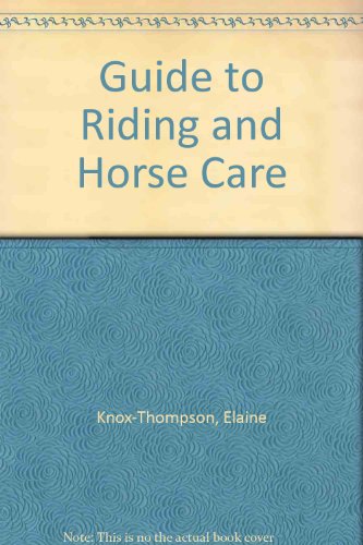 Stock image for Guide to Riding and Horse Care for sale by Stephen White Books