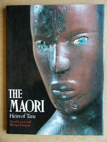 Stock image for The Maori: Heirs of Tane for sale by ThriftBooks-Dallas