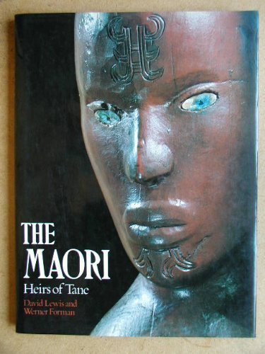 Stock image for The Maori: Heirs of Tane for sale by Sarah Zaluckyj