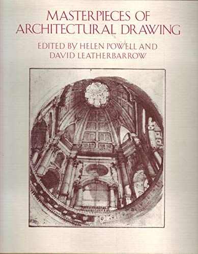 Masterpieces of Architectural Drawing (9780856133459) by Helen Powell