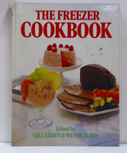 Stock image for The Freezer Cook Book for sale by WorldofBooks