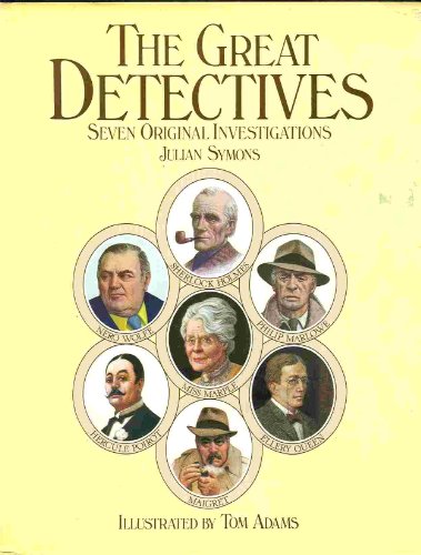 Beispielbild fr The Great Detectives : Seven Original Investigations zum Verkauf von Pheonix Books and Collectibles