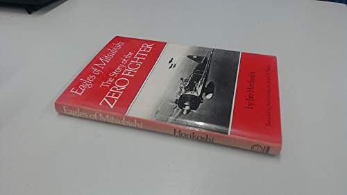 9780856133978: Eagles of Mitsubishi: The Story of the Zero Fighter