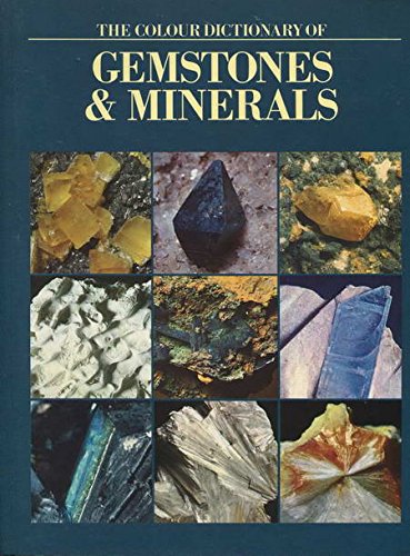 Imagen de archivo de Dictionary of Gemstones and Minerals a la venta por WorldofBooks