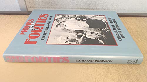 Movies of the Fourties. Consultant editor David Robinson. 1st publ.