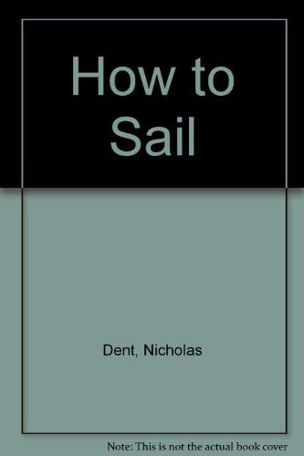 Beispielbild fr How to Sail zum Verkauf von medimops