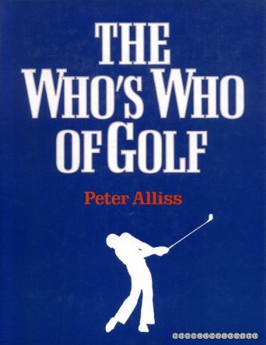 Imagen de archivo de The Who's Who of Golf a la venta por Better World Books Ltd