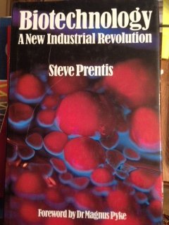 9780856135354: Biotechnology: A new individual revolution